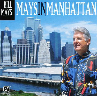 BILL MAYS - Mays in Manhattan cover 