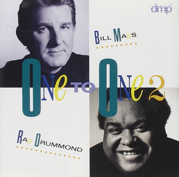 BILL MAYS - Bill Mays / Ray Drummond ‎: One To One 2 cover 