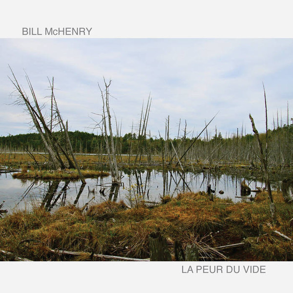 BILL MCHENRY - La Peur Du Vide cover 
