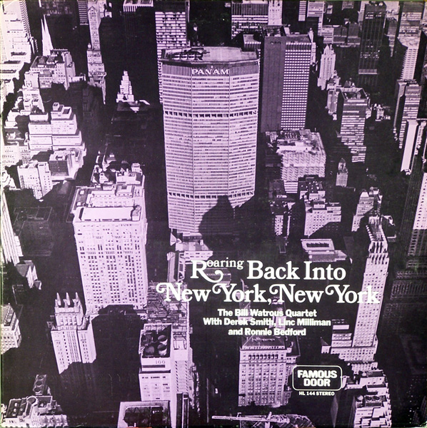 BILL WATROUS - Roaring Back Into New York, New York cover 