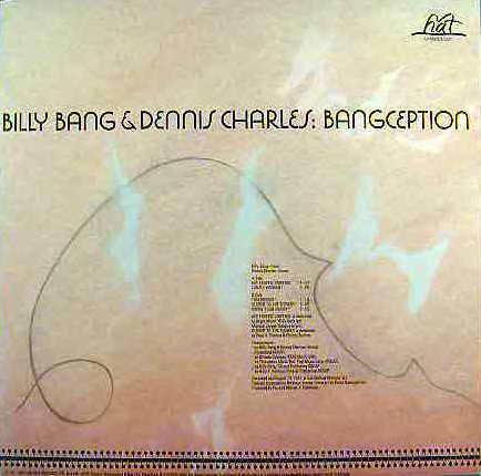 BILLY BANG - Billy Bang & Dennis Charles : Bangception cover 