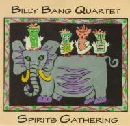 BILLY BANG - Spirits Gathering cover 