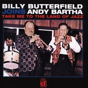 BILLY BUTTERFIELD - Take Me to the Land of Jazz cover 