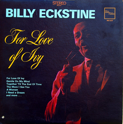 BILLY ECKSTINE - For Love of Ivy cover 