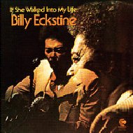 BILLY ECKSTINE - If She Walked into My Life cover 