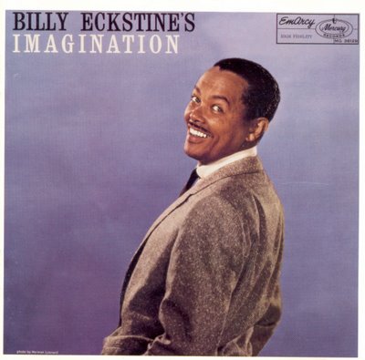 BILLY ECKSTINE - Imagination cover 