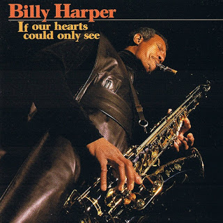 BILLY HARPER - If Our Hearts Could Only Sing cover 