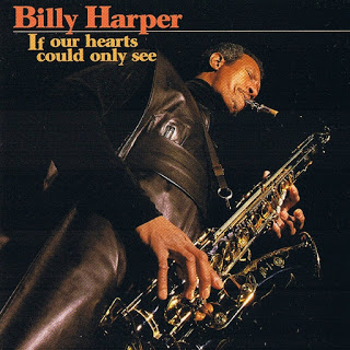 BILLY HARPER - If Our Hearts Could Only Sing cover 