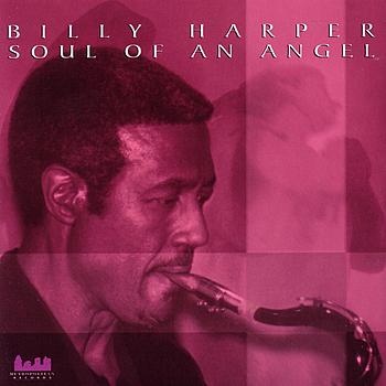 BILLY HARPER - Soul Of An Angel cover 