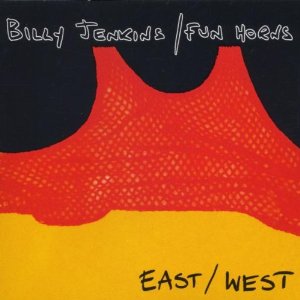 BILLY JENKINS - East/West Now Wear the Same Vest cover 