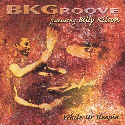 BILLY KILSON - While Ur Sleepin' cover 