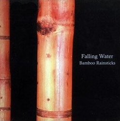 BILLY MARTIN - Falling Water - Bamboo Rainsticks cover 