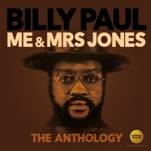 BILLY PAUL - Me & Mrs Jones : The Anthology cover 