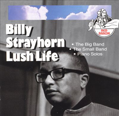 BILLY STRAYHORN - Lush Life cover 