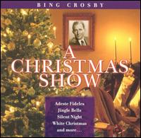 BING CROSBY - White Christmas WWII Radio Christmas Show cover 