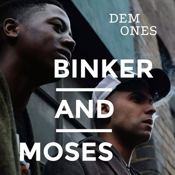 BINKER & MOSES - Dem Ones cover 