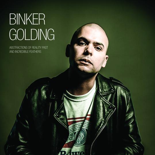 BINKER GOLDING - Abstractions of Reality Past and Incredible Feathers cover 