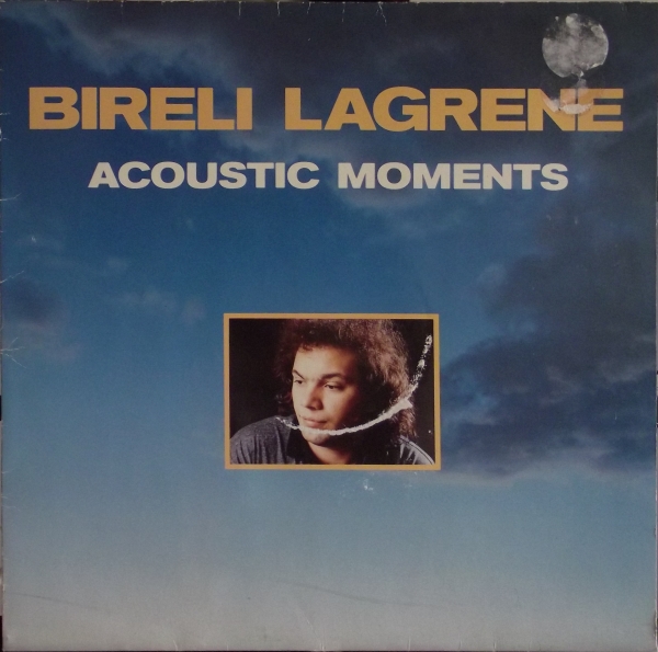 BIRÉLI LAGRÈNE - Acoustic Moments cover 