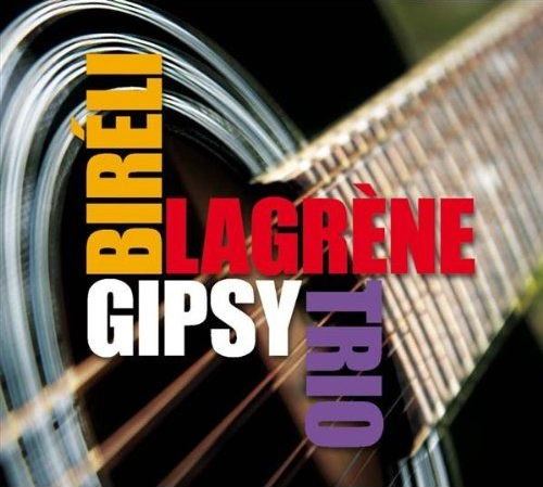 BIRÉLI LAGRÈNE - Gipsy Trio cover 