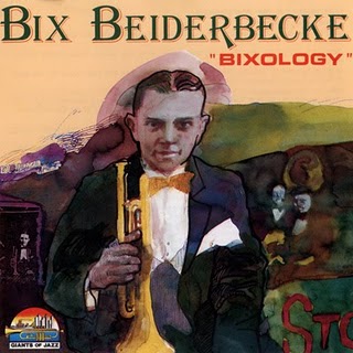 BIX BEIDERBECKE - Bixology cover 