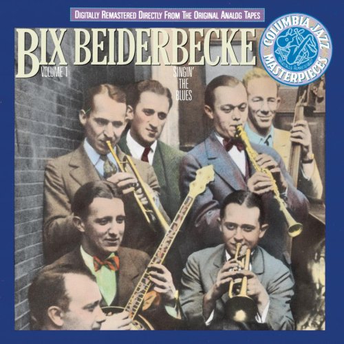 BIX BEIDERBECKE - Singin the Blues 1 cover 