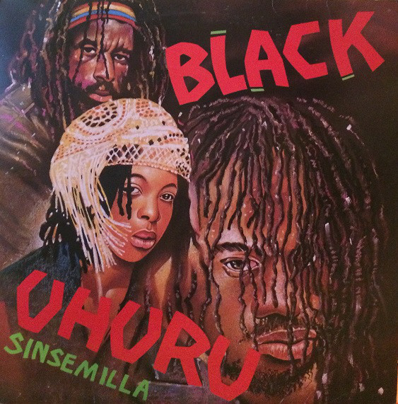 BLACK UHURU - Sinsemilla (aka Stalk Of Sensimenia) cover 