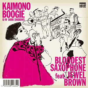 BLOODEST SAXOPHONE - Bloodest Saxophone Feat Jewell Brown ‎: Kaimono Boogie cover 