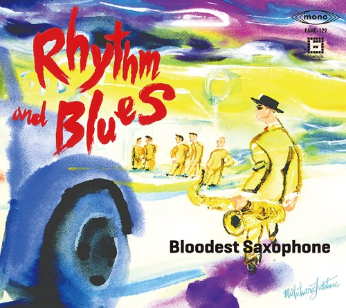 BLOODEST SAXOPHONE - Rhythm and Blues cover 