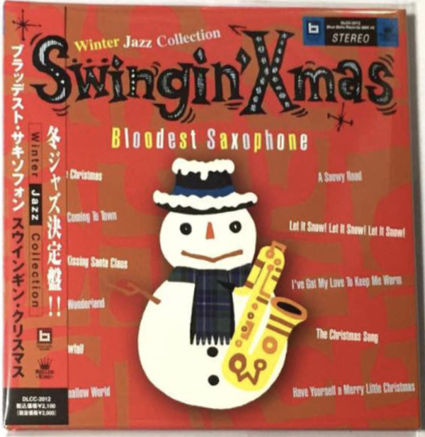BLOODEST SAXOPHONE - Swingin' X'mas ~Winter Jazz Collection~ cover 