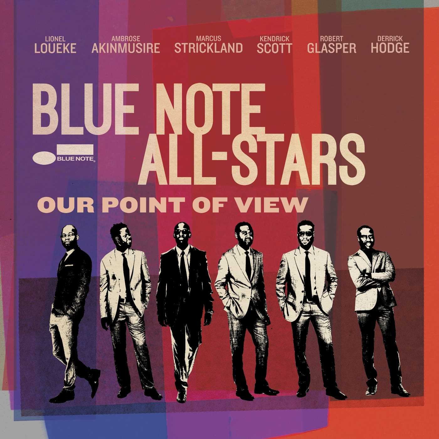 BLUE NOTE ALL-STARS (2015-17) - Our Point of View cover 