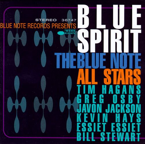 THE BLUE NOTE ALL-STARS (1995-96) - Blue Spirit cover 