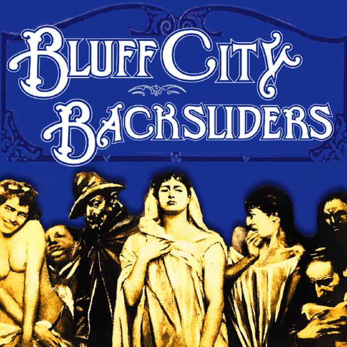 BLUFF CITY BACKSLIDERS - Bluff City Backsliders cover 