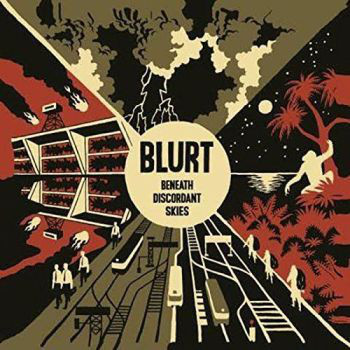 BLURT - Beneath Discordant Skies cover 