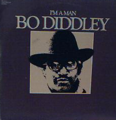 BO DIDDLEY - I'm A Man cover 