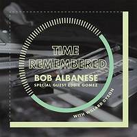 BOB ABANESE - Time Remembered cover 