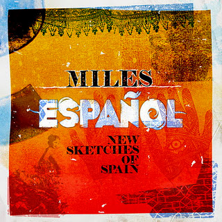 BOB BELDEN - Various Artists - Miles Espanol: New Sketches of Spain cover 