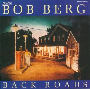 BOB BERG - Back Roads cover 