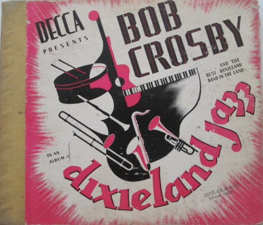 BOB CROSBY - Dixieland Jazz cover 