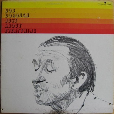BOB DOROUGH - Just About Everything cover 