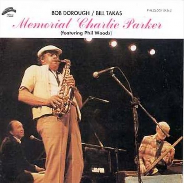 BOB DOROUGH - Memorial Charlie Parker cover 