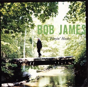 BOB JAMES - Playin Hooky cover 
