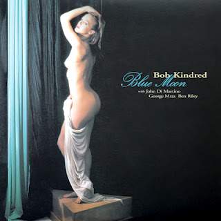 BOB KINDRED - Bob Kindred With John Di Martino, George Mraz, Ben Riley : Blue Moon cover 
