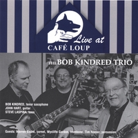 BOB KINDRED - Live at Cafe Loup cover 