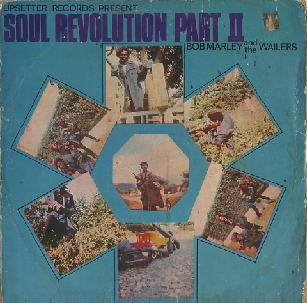 BOB MARLEY - Bob Marley And The Wailers : Soul Revolution Part II (aka Soul Revolution) cover 