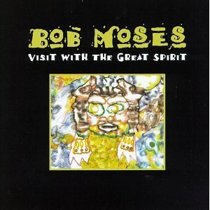 RA KALAM BOB MOSES - Visit with the Great Spirits cover 