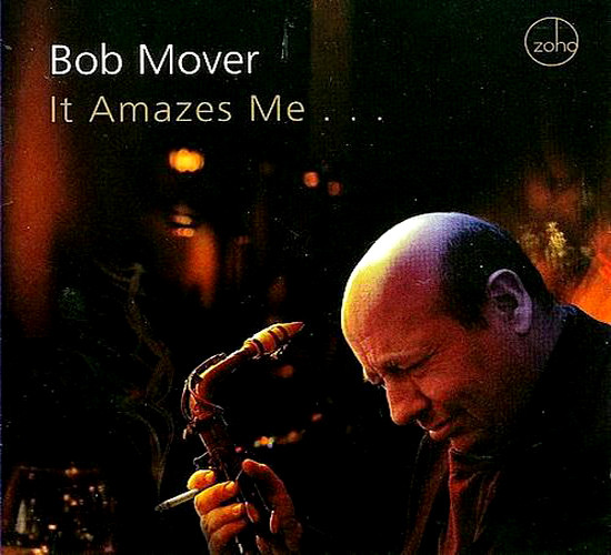 BOB MOVER - It Amazes Me... cover 