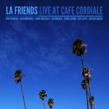 BOB REYNOLDS - Cafe Cordiale 6​-​29​-​11 cover 