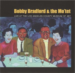 BOBBY BRADFORD - Live At The Los Angeles County Museum Of Art cover 