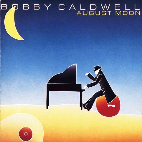 BOBBY CALDWELL - August Moon cover 