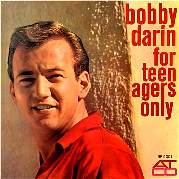 BOBBY DARIN - For Teenagers Only cover 